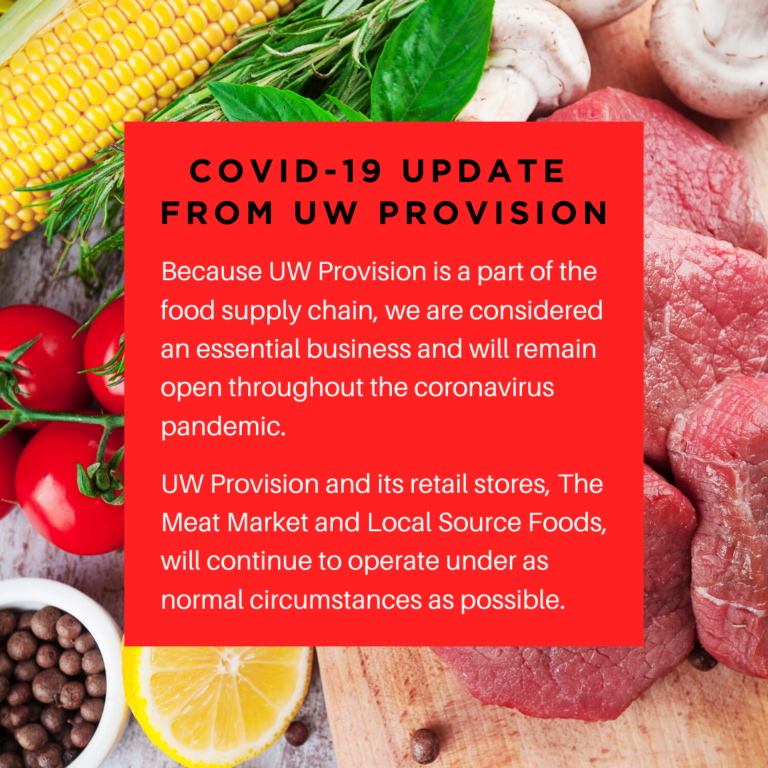 UW Provision and its retail stores will remain open throughout the coronavirus pandemic