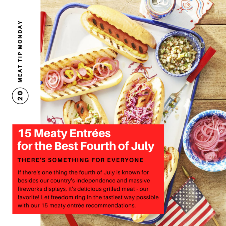 15 Meaty Entrées for the Best Fourth of July