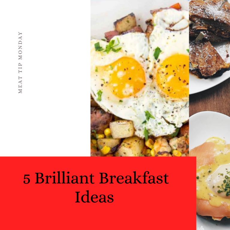 5 Brilliant Breakfast Ideas