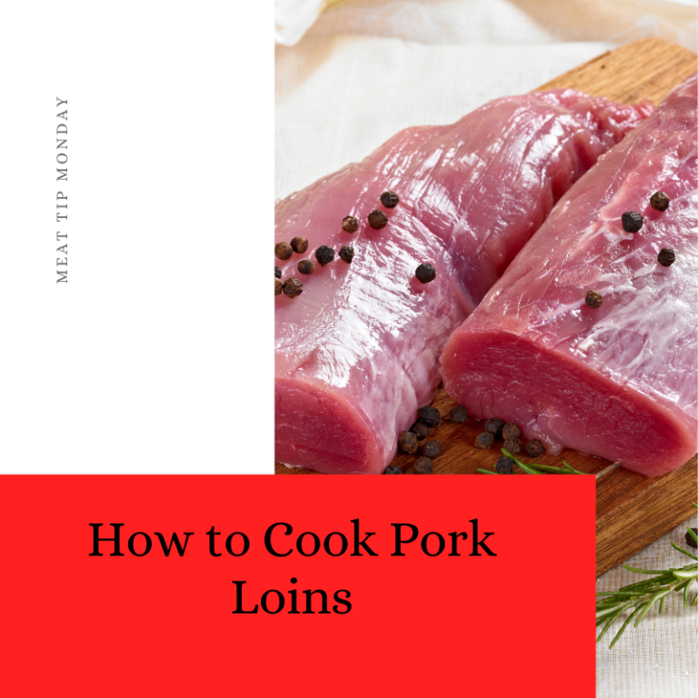 How to Cook the Perfect Pork Loin