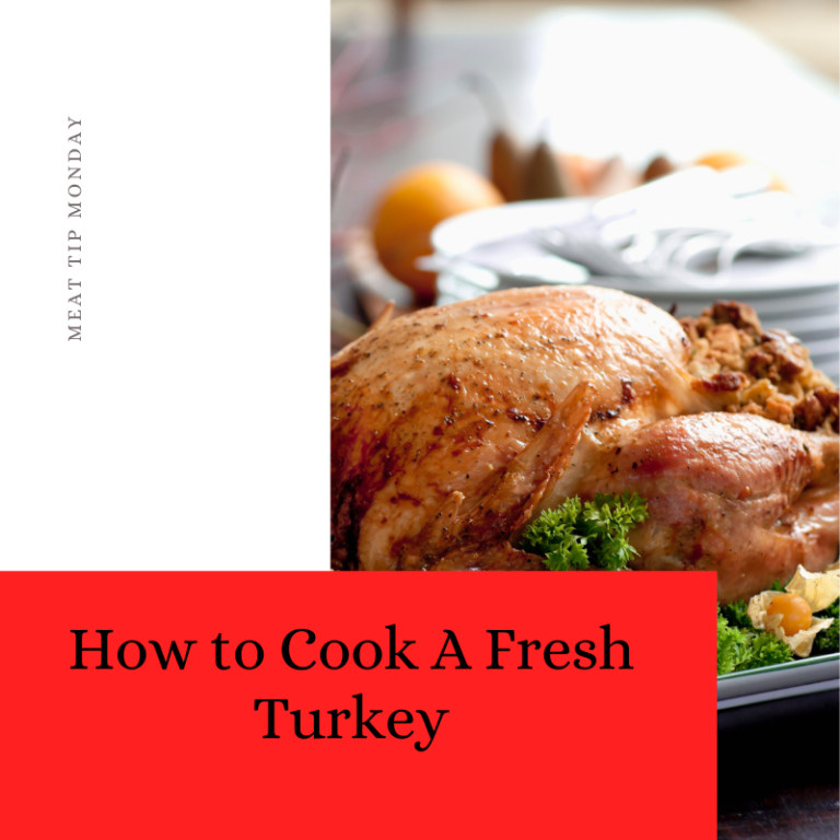 How to Cook a Fresh Turkey