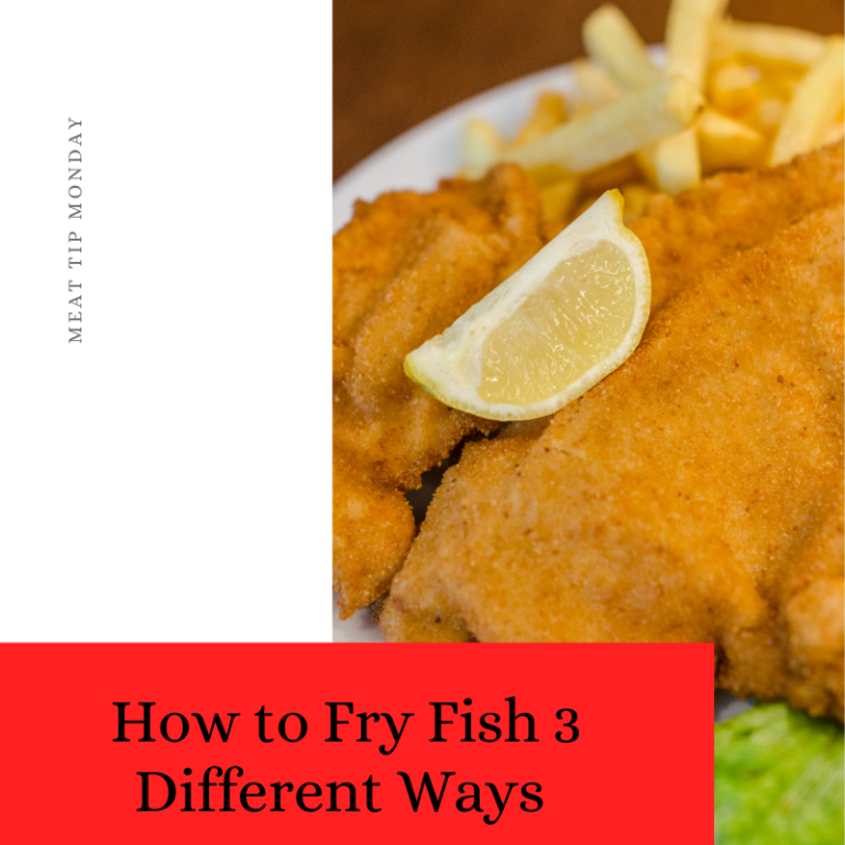How to Fry Fish 3 Different Ways