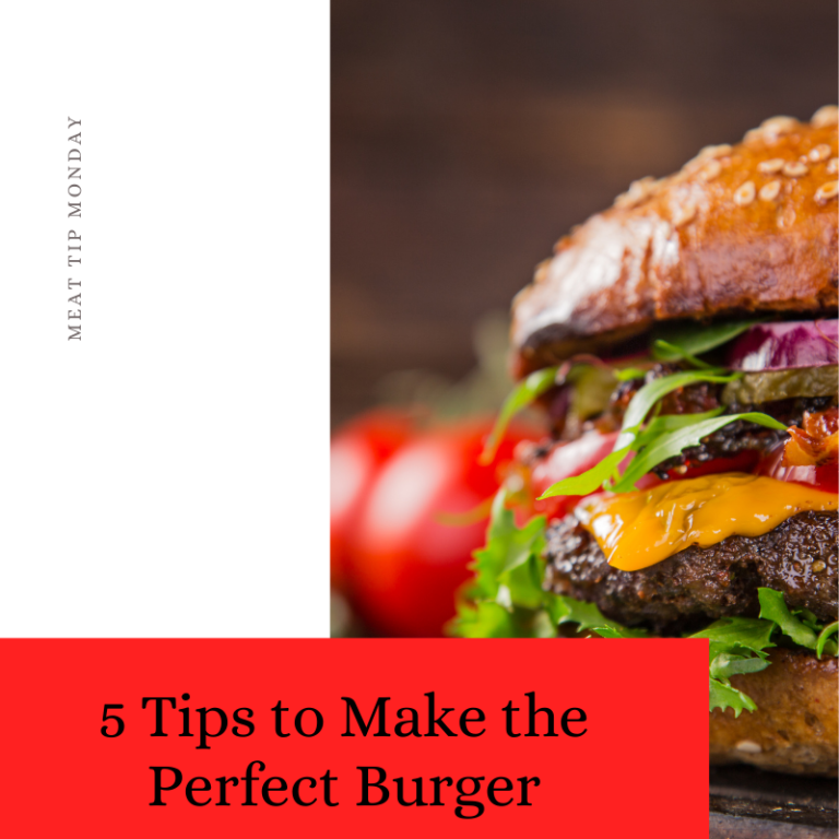 5 Tips to Make the Perfect Burger